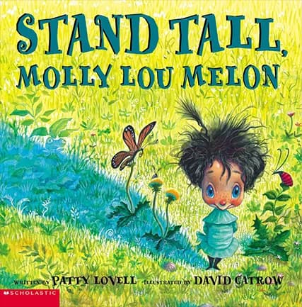STAND TALL, MOLLY LOU MELON